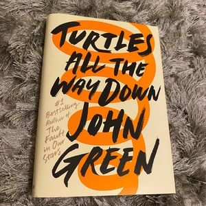 Turtles All The Way Down by John Green